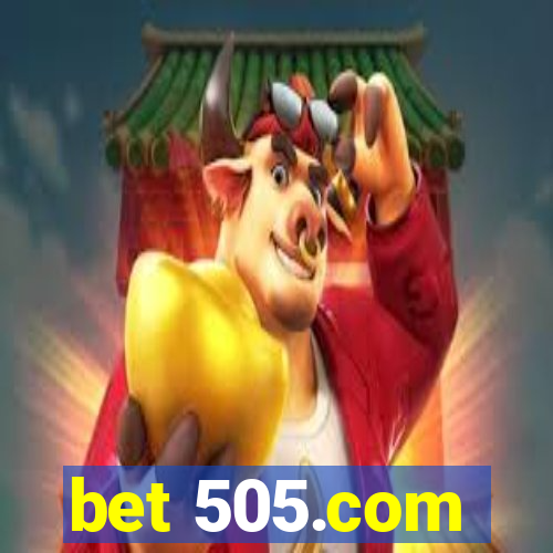 bet 505.com